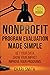 Nonprofit Program Evaluation Made Simple: Get your Data. Show your Impact. Improve your Programs.