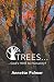Trees... God's Hint to Humanity?: ...God's Hint to Humanity?