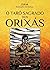O Taro Sagrado dos Orixas by Zolrak