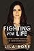 Fighting for Life: Becoming a Force for Change in a Wounded World