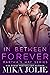 In Between Forever (Martha's Way Book 5)