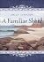 A Familiar Shore by Emily Isaacson