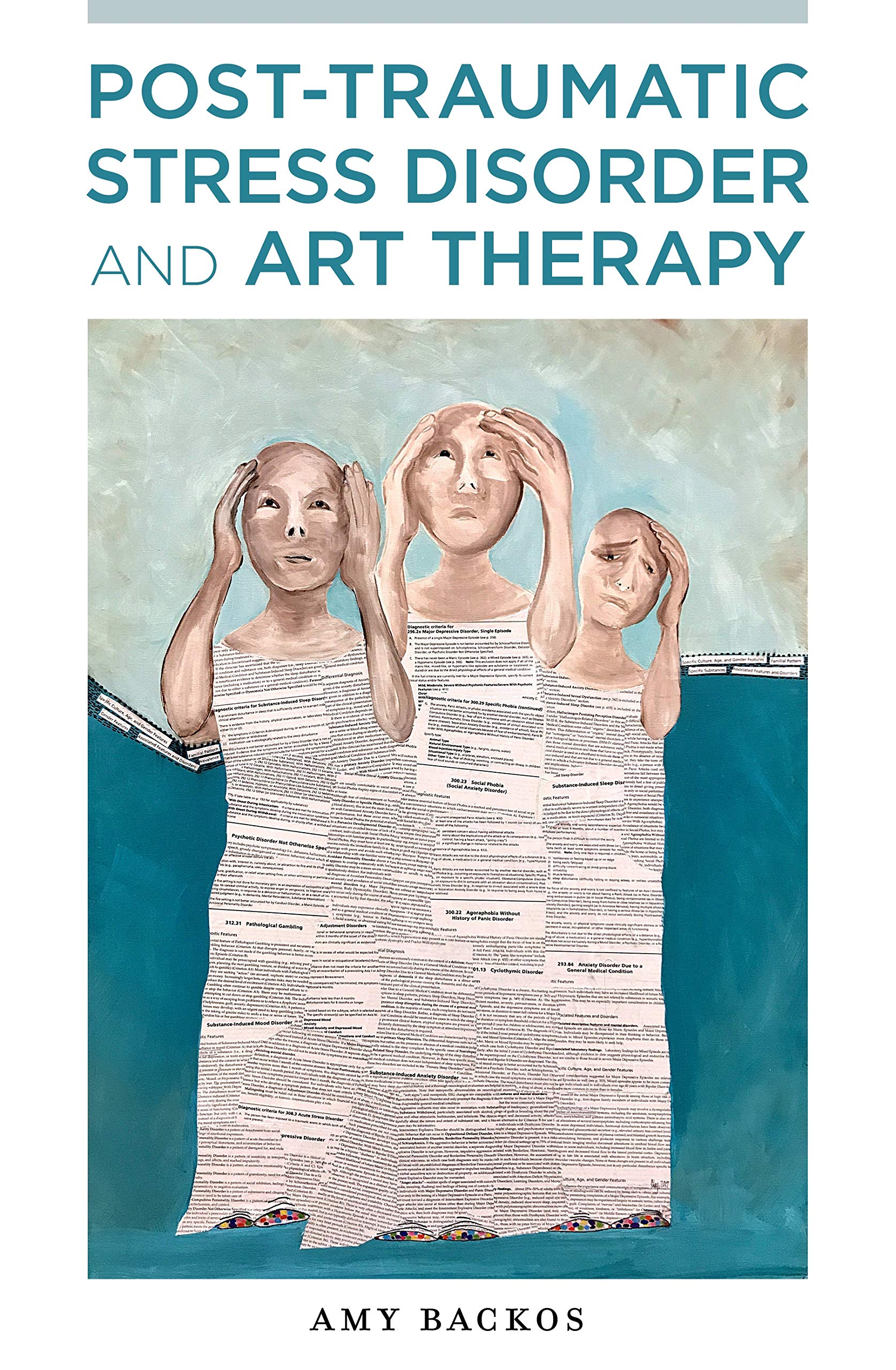 Post-Traumatic Stress Disorder and Art Therapy (Kindle Edition)