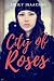 City of Roses by Emily Isaacson