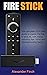 FIRE STICK by Alexander Finch