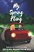My Spring Fling by Jessica Wegrzynowski My Spring Fling by Jessica Wegrzynowski