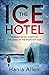 The Ice Hotel by Hania Allen