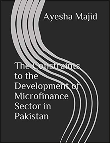 The Constraints to the Development of Microfinance Sector in Pakistan