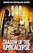 Shadow of the Apocalypse by Rob   Jones