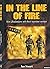 In the Line of Fire