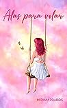 Alas para volar: Novela romántica (Spanish Edition)