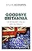 Goodbye Britannia: Le Royau...