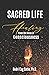 Sacred Life: Healing from t...