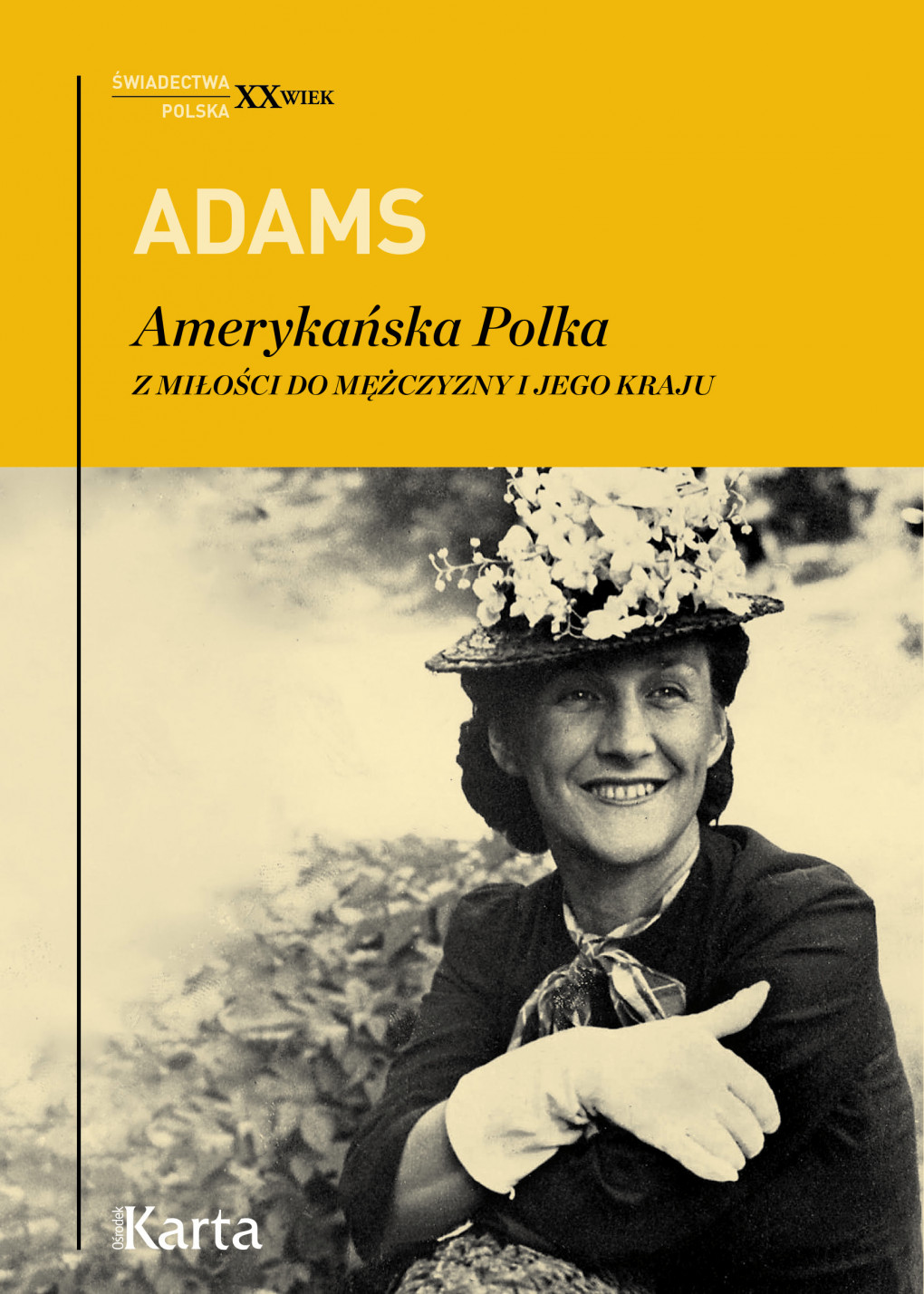 Amerykańska Polka. Z miłości do mężczyzny i jego kraju