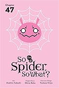 So I'm a Spider, So What?, Chapter 47 (So I'm a Spider, So What?