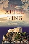 The Apple King: A World War 1 Family Saga