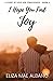 I Hope You Find Joy