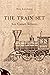 The Train Set: Six Ghost Stories