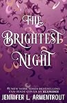 The Brightest Night by Jennifer L. Armentrout