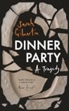 Dinner Party by Sarah Gilmartin