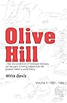 Olive Hill: Volume 1: 1800 - 1884