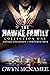 The Hawke Family Collection One (Hawke Family, #1-2)