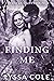Finding Me (You and Me, #4)