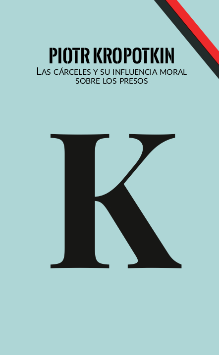Las cárceles y su influencia moral sobre los presos (Diez Grietas, #1)