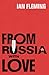 From Russia With Love by Ian Fleming