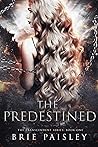 The Predestined by Brie Paisley