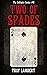 The Two of Spades: The Soli...