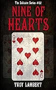 The Nine of Hearts: The Solitaire Series #32