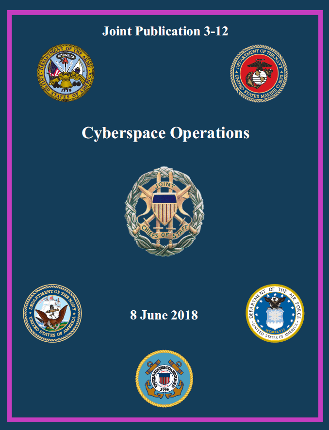 Joint Publication JP 3-12 Cyberspace Operations (June 2018)