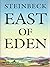 East of Eden by John Steinbeck