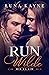 Run Wilde (Ravenous, #2)