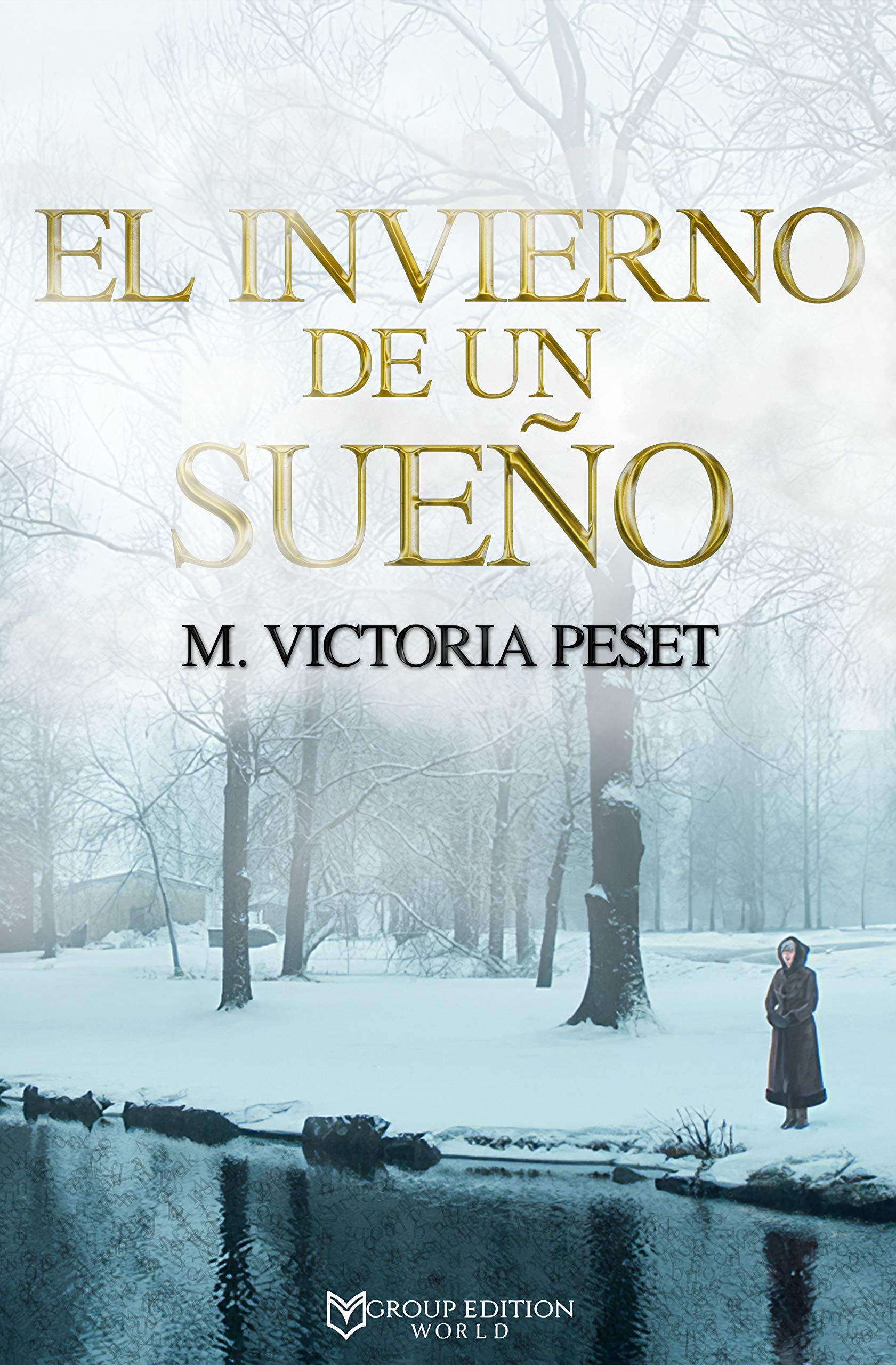 EL INVIERNO DE UN SUEÑO (Paperback)