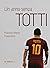 Un anno senza Totti