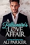 A Billionaire's Love Affair (Bancroft Billionaire Brothers, #4)
