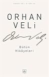 Orhan Veli - Bütü...