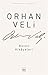 Orhan Veli - Bütün Hikayeleri by Orhan Veli Kanık