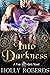 Into Darkness (The Five Orders)