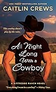 All Night Long with a Cowboy (Kittredge Ranch, #2)