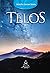 Telos Livro Um - Revelações da Nova Lemúria
