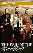 The Fall of the Romanovs