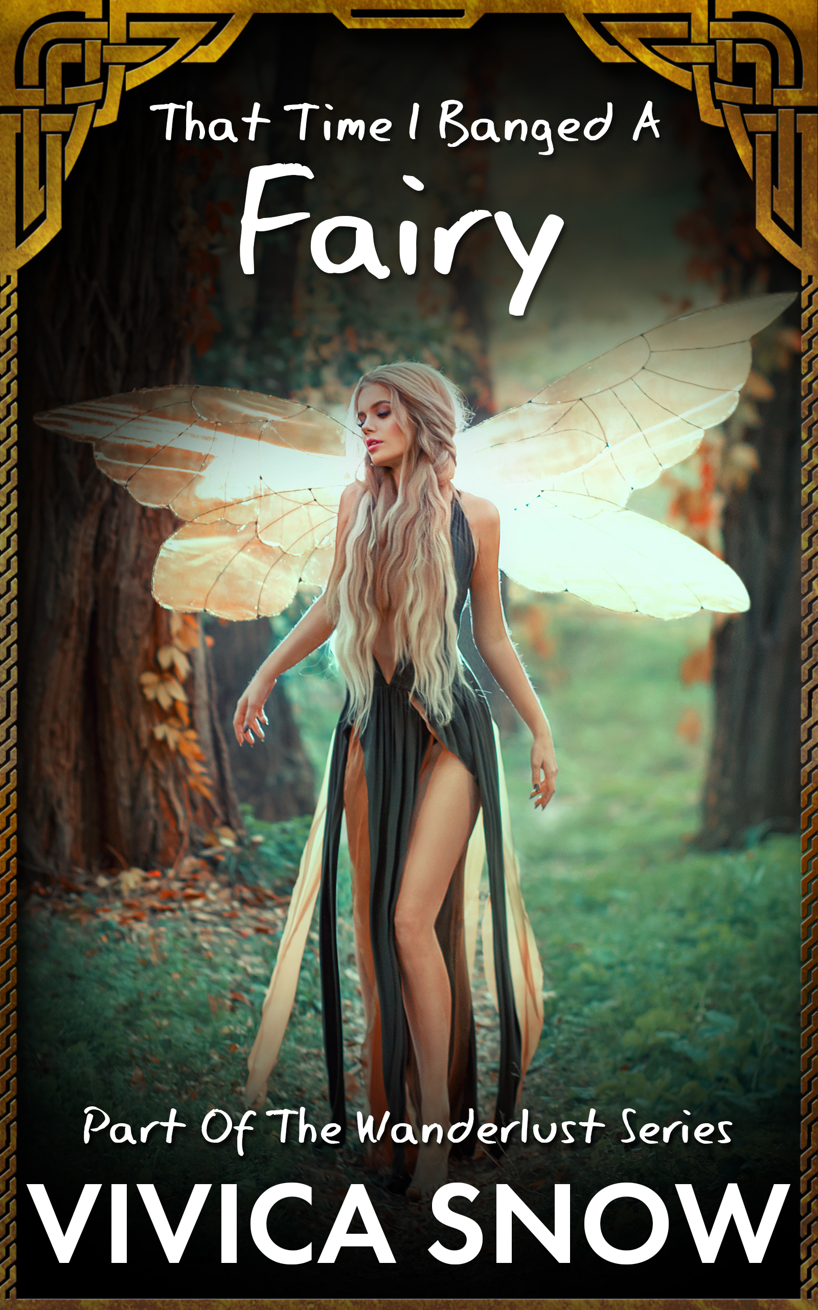 That Time I Banged A Fairy (Wanderlust #1)