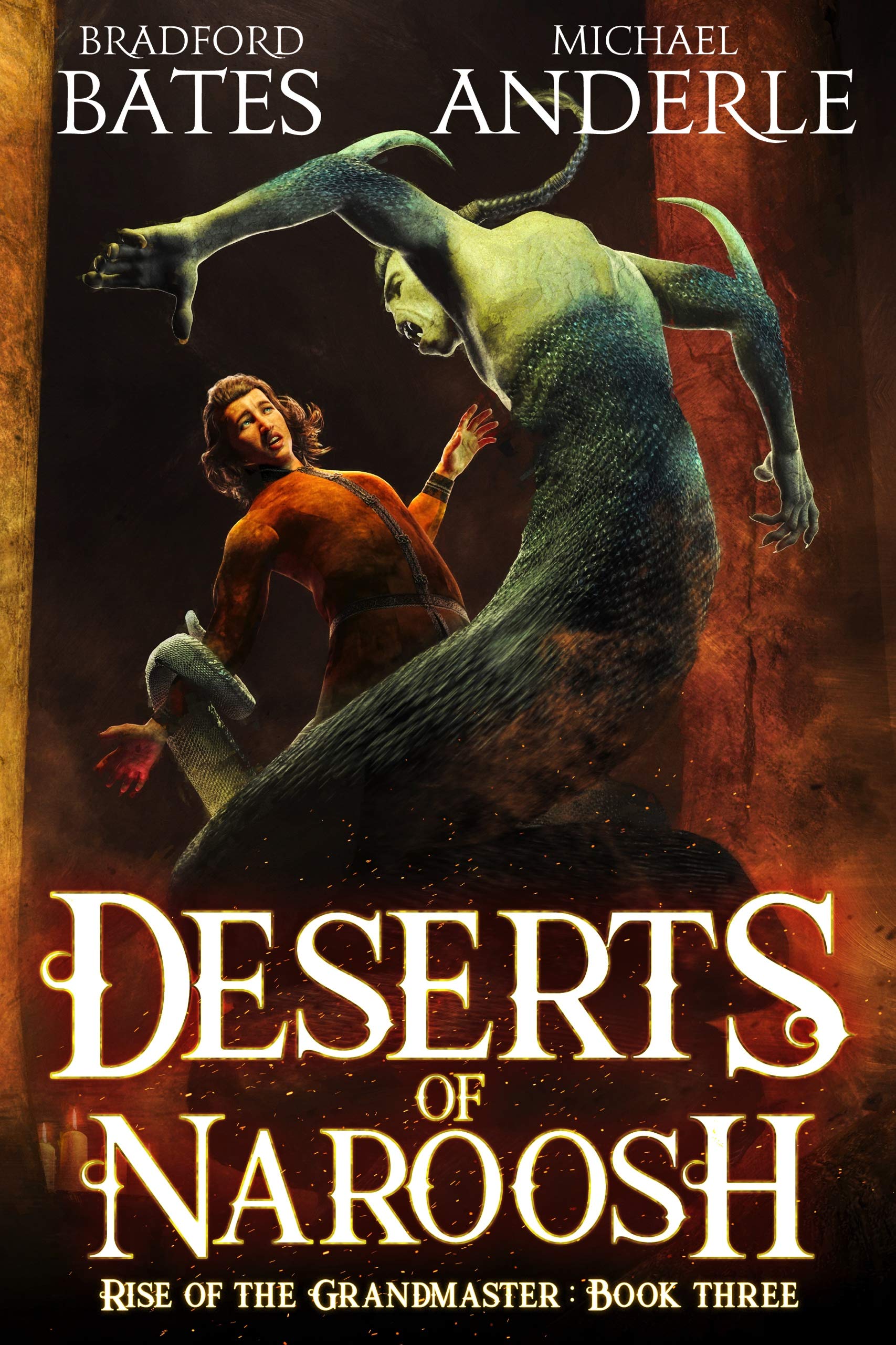 Deserts of Naroosh (Rise of the Grandmaster: Megabook #3)