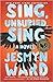 Sing, Unburied, Sing