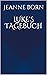 Luke's Tagebuch: Sammelband...