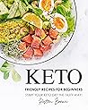Keto Friendly Recipes for Beginners by Heston Brown
