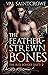 The Feather-Strewn Bones (T...